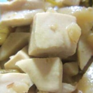 うどの雷豆腐＊ウド+豆腐+ごま油+生姜+味醂+醤油